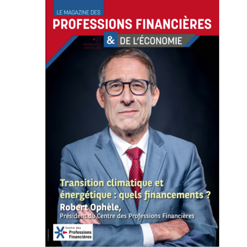 Le Magazine des Professions Financières et de L’Economie
